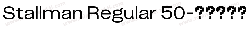 Stallman Regular 50字体转换